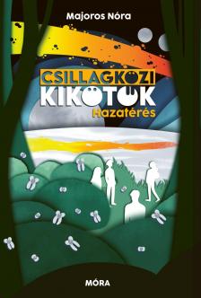 Majoros Nóra - Csillagközi kikötők 2. - Hazatérés