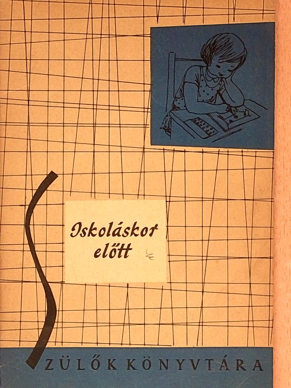 Dr. Gergely Károlyné - Iskoláskor előtt [antikvár]