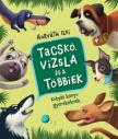Horváth Ildi - Tacskó, vizsla és a többiek - Kutyás könyv gyerekeknek [antikvár]