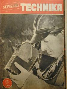 Dr. Gyulai Ferenc - Népszerű Technika 1958. január-december [antikvár]
