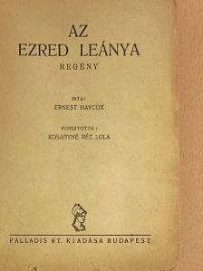 Ernest Haycox - Az ezred leánya [antikvár]