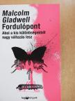 Malcolm Gladwell - Fordulópont [antikvár]