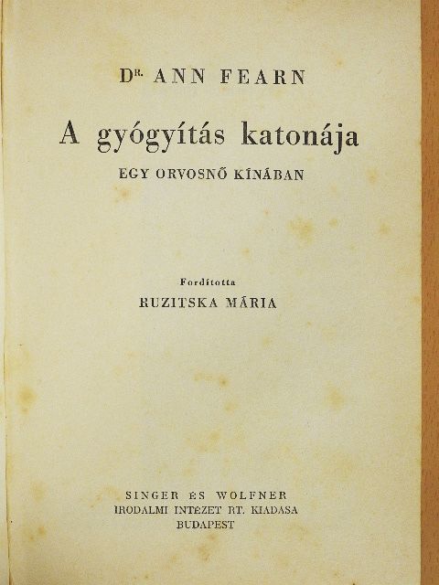 Dr. Ann Fearn - A gyógyítás katonája [antikvár]