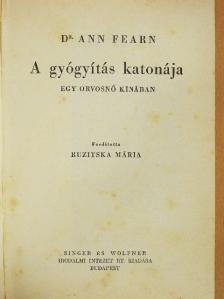 Dr. Ann Fearn - A gyógyítás katonája [antikvár]