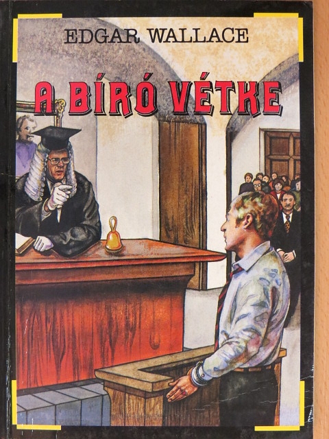 Edgar Wallace - A bíró vétke [antikvár]