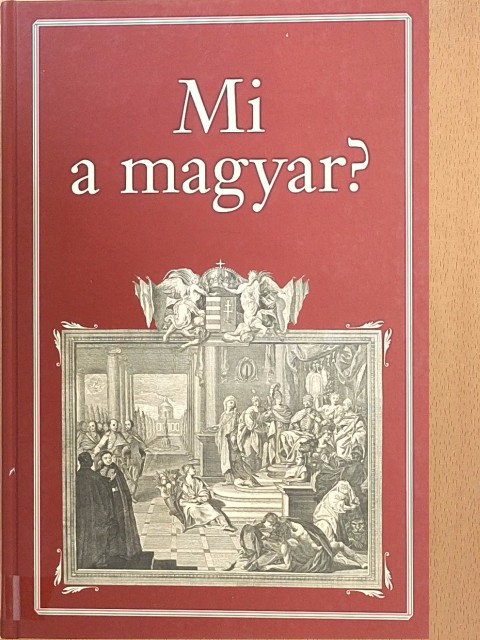 Babits Mihály - Mi a magyar? [antikvár]