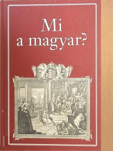 Babits Mihály - Mi a magyar? [antikvár]