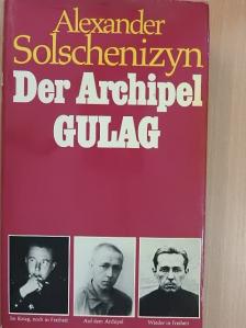 Alekszandr Szolzsenyicin - Der Archipel Gulag I. [antikvár]