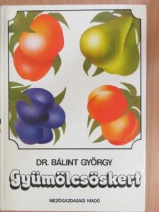 Dr. Balázs Klára - Gyümölcsöskert [antikvár]