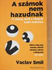 Vaclav Smil - A számok nem hazudnak [antikvár]