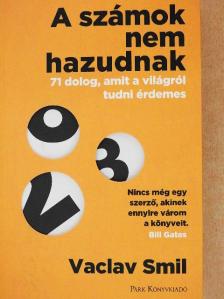 Vaclav Smil - A számok nem hazudnak [antikvár]
