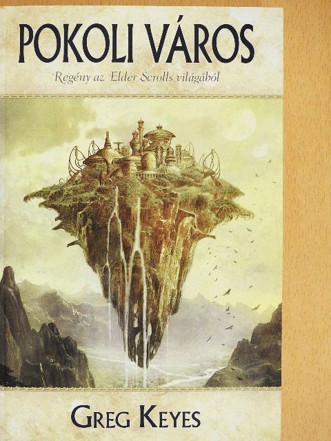 Greg Keyes - Pokoli város [antikvár]