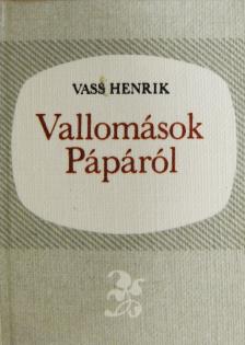 Vass Henrik - Vallomások Pápáról (minikönyv) (számozott) [antikvár]