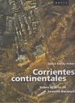 Corrientes continentales / Kontinentális áramlatok / Continental currents [antikvár]