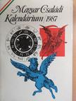 Békés Mária - Magyar Családi Kalendárium 1987 [antikvár]