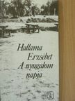 Hallama Erzsébet - A nyugalom napja [antikvár]