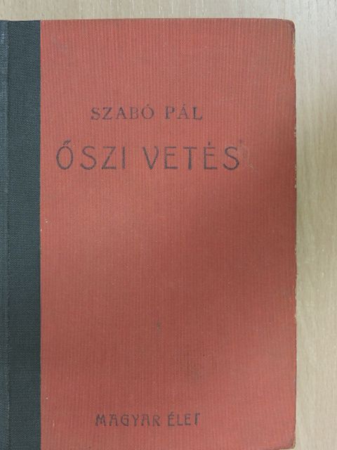 Szabó Pál - Őszi vetés [antikvár]