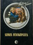 Heller Andor - Színes fényképezés [antikvár]