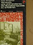 Peter Brückner - Versuch, uns und anderen die Bundesrepublik zu erklären [antikvár]