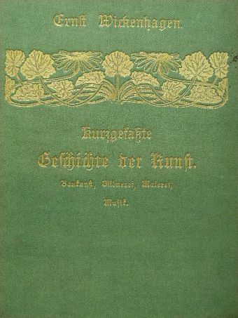 Ernst Wickenhagen - Kurzgefasste Geschichte der Kunst (Gótbetűs) [antikvár]