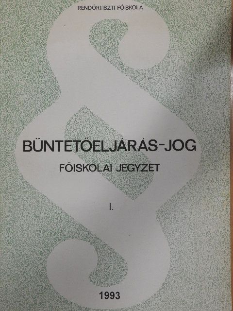 Dr. Chwala Tamás - Büntetőeljárás-jog I. [antikvár]