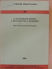Dr. Kovács Gizella - A technikafilozófia a múltban és a jelenben [antikvár]