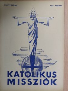 Cser László S. J. - Katolikus Missziók 1944. április [antikvár]