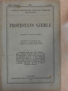 Ágoston Sándor - Protestáns Szemle 1912. augusztus [antikvár]