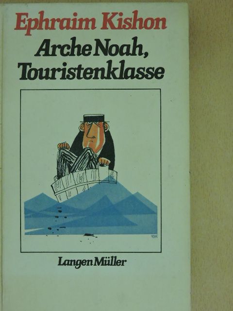 Ephraim Kishon - Arche Noah, Touristenklasse [antikvár]