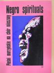 Negro Spirituals [antikvár]
