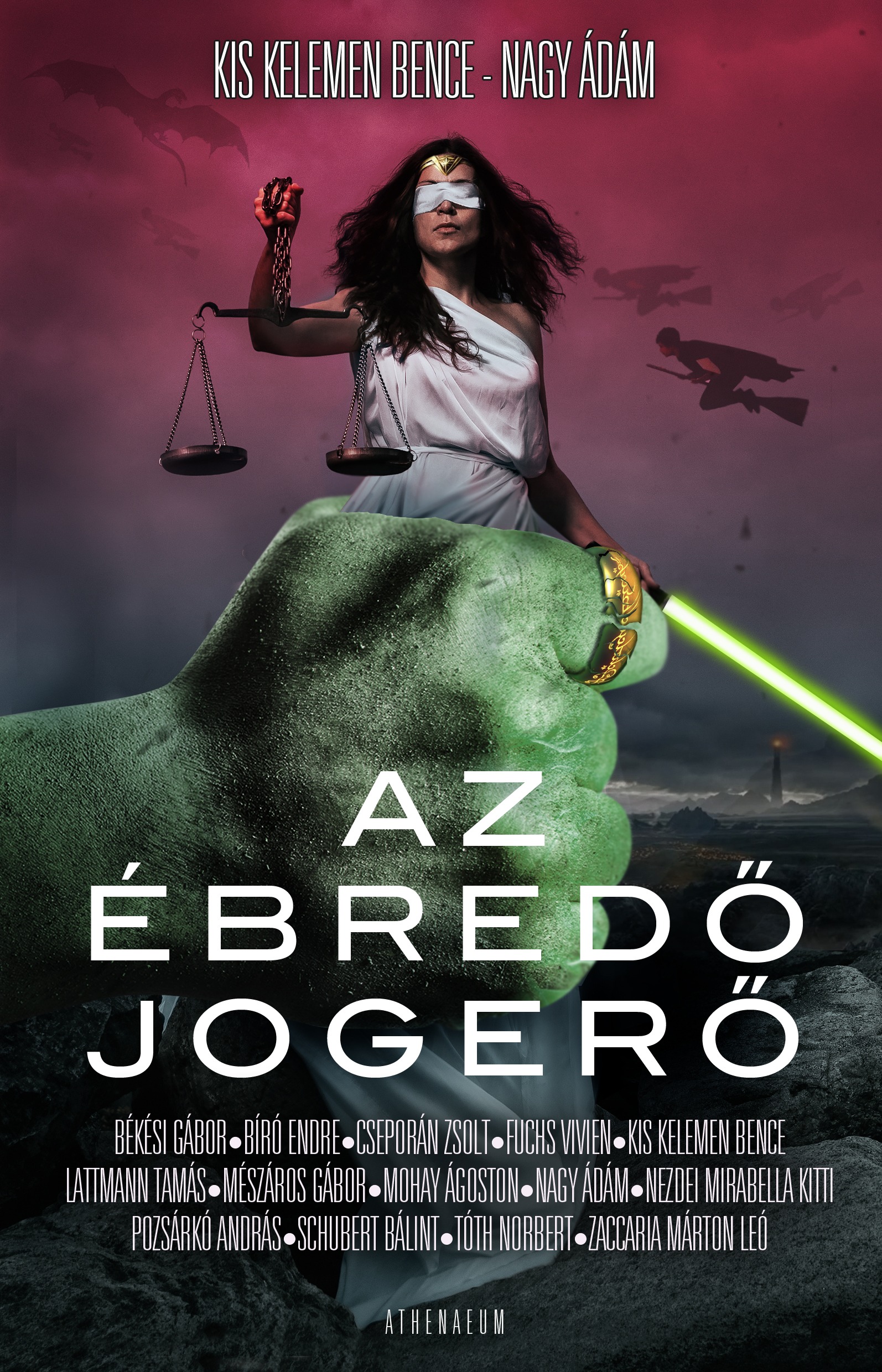 Nagy Ádám Kis Kelemen Bence, - Az ébredő jogerő - Galaxis útikalauz jogászoktól [eKönyv: epub, mobi]