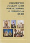 Sólyom Jenő - A Magyarországi Evangélikus Egyház Déli Egyházkerülete az ezredfordulón 2000-2001 [antikvár]