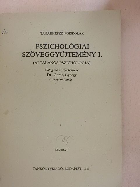Ádám György - Pszichológiai szöveggyűjtemény I. [antikvár]