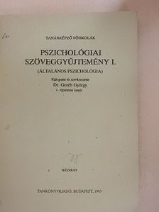 Ádám György - Pszichológiai szöveggyűjtemény I. [antikvár]
