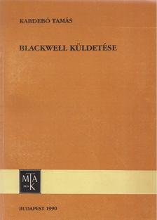 KABDEBÓ TAMÁS - Blackwell küldetése [antikvár]