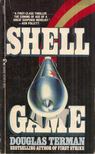 Terman, Douglas - Shell Game [antikvár]