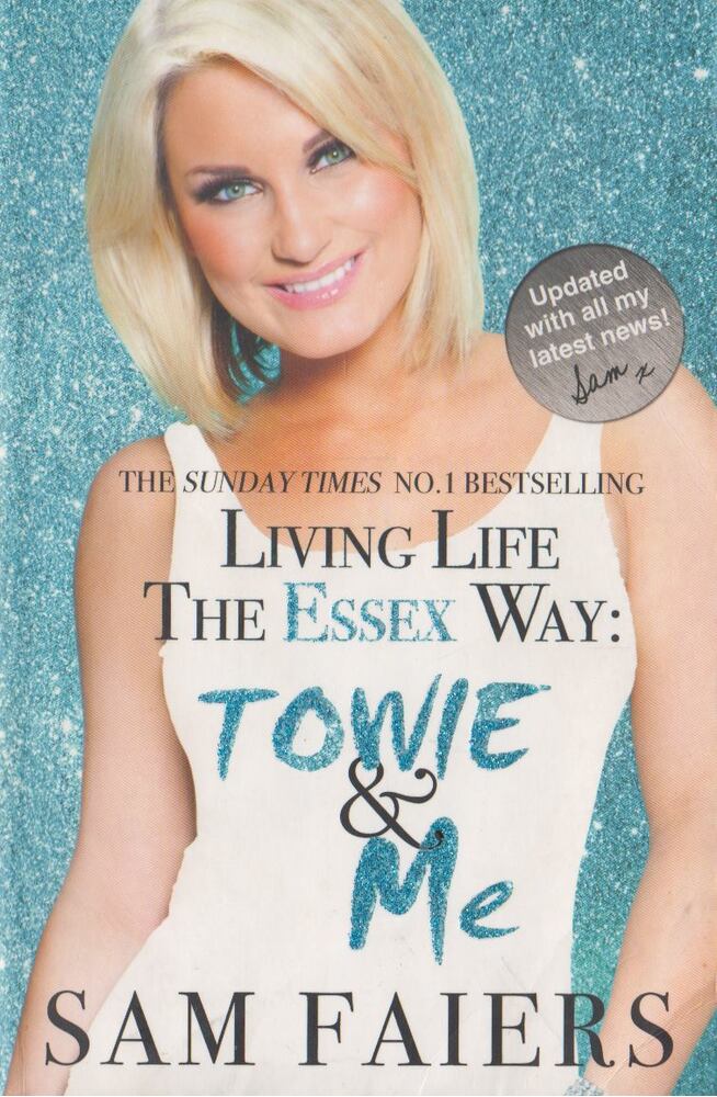 Sam Faiers - Living Life the Essex Way - Towie & Me [antikvár]