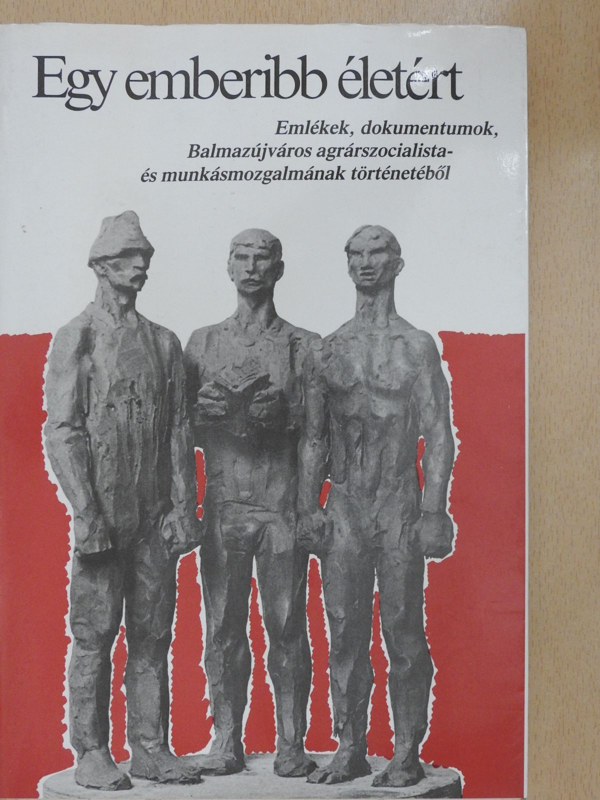 Béres Sándor - Egy emberibb életért (dedikált példány) [antikvár]
