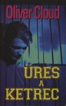 Cloud, Oliver - Üres a ketrec [antikvár]