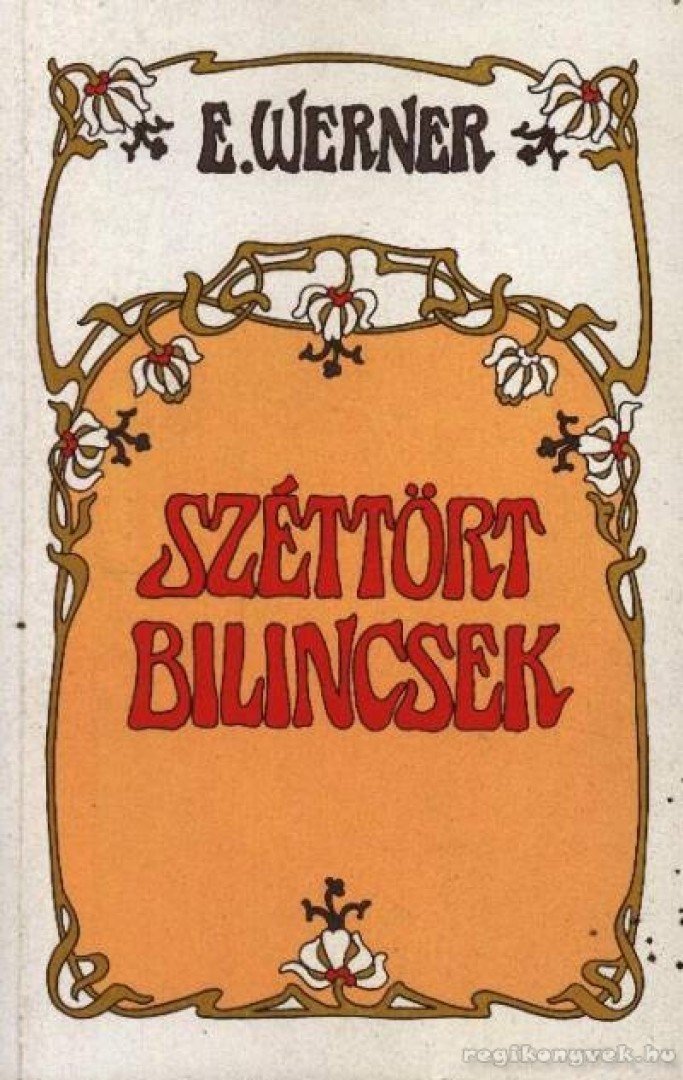 Werner, E. - Széttört bilincsek [antikvár]