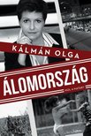 Kálmán Olga - Álomország [antikvár]