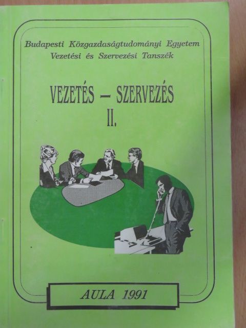 Antal Zsuzsanna - Vezetés-szervezés II. [antikvár]