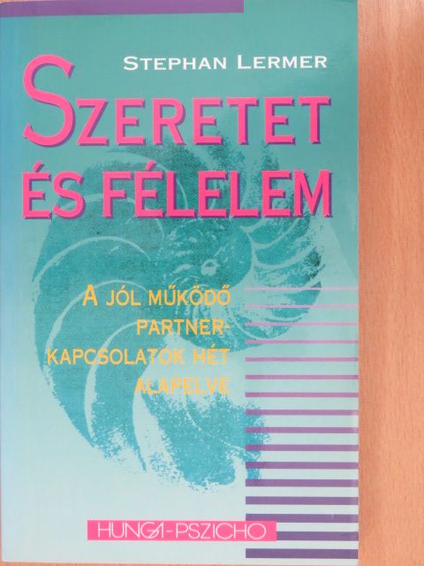 Stephan Lermer - Szeretet és félelem [antikvár]