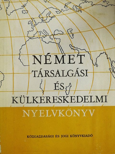Dr. Báder Dezső - Német társalgási és külkereskedelmi nyelvkönyv [antikvár]