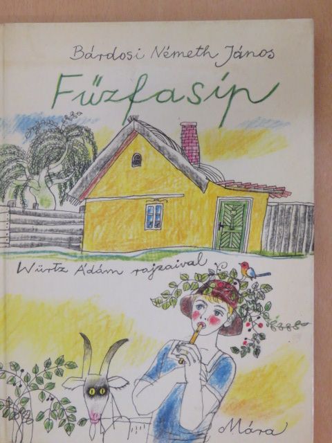Bárdosi Németh János - Fűzfasíp [antikvár]