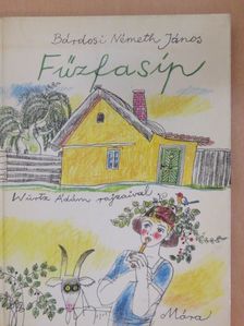 Bárdosi Németh János - Fűzfasíp [antikvár]