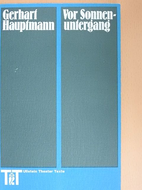 Gerhart Hauptmann - Vor Sonnenuntergang [antikvár]