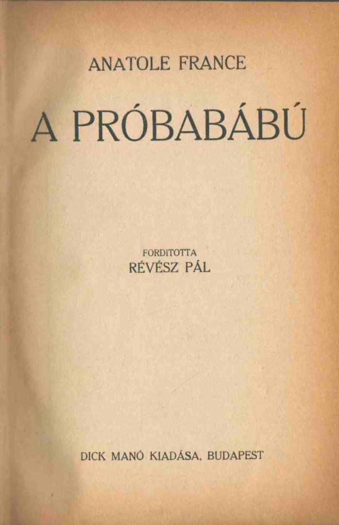 Anatole France - A próbabábú [antikvár]