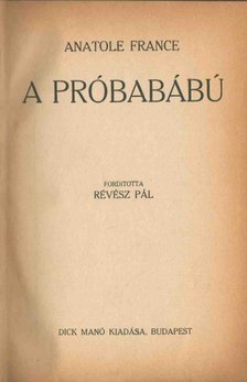 Anatole France - A próbabábú [antikvár]