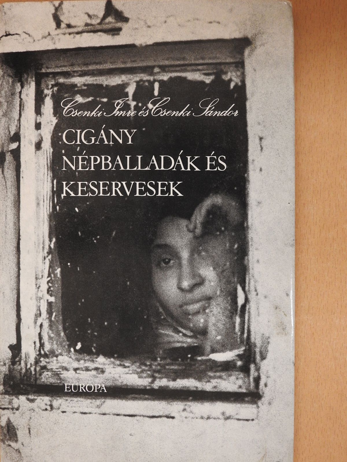 Csenki Imre - Cigány népballadák és keservesek (dedikált példány) [antikvár]